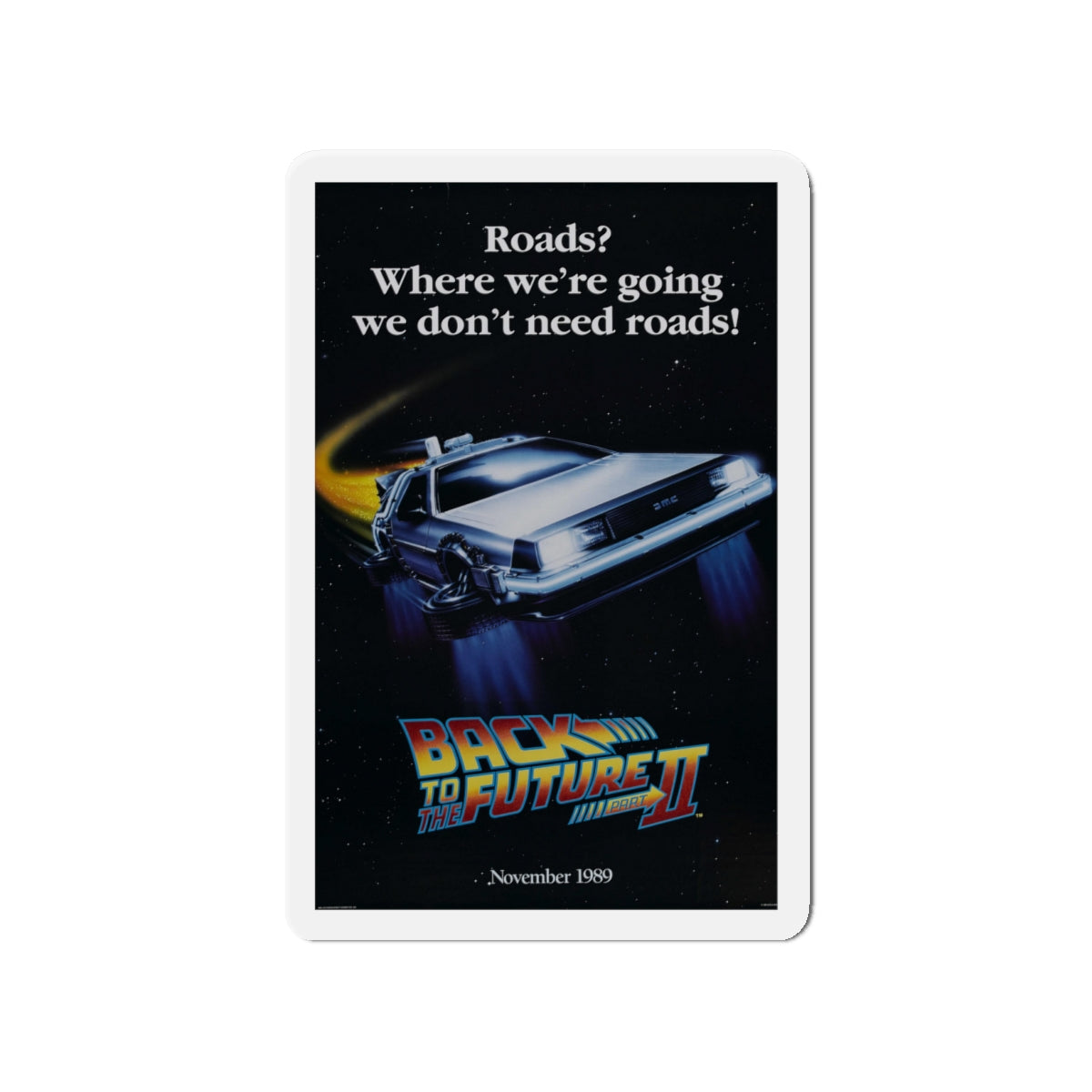 BACK TO THE FUTURE II (TEASER) 1989 Movie Poster - Die-Cut Magnet-4" x 4"-The Sticker Space