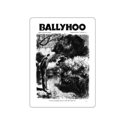 Ballyhoo 1934-01 Image 007 (Magazine Illustration) STICKER Vinyl Die-Cut Decal White Die-Cut 4 Inch - The Sticker Space