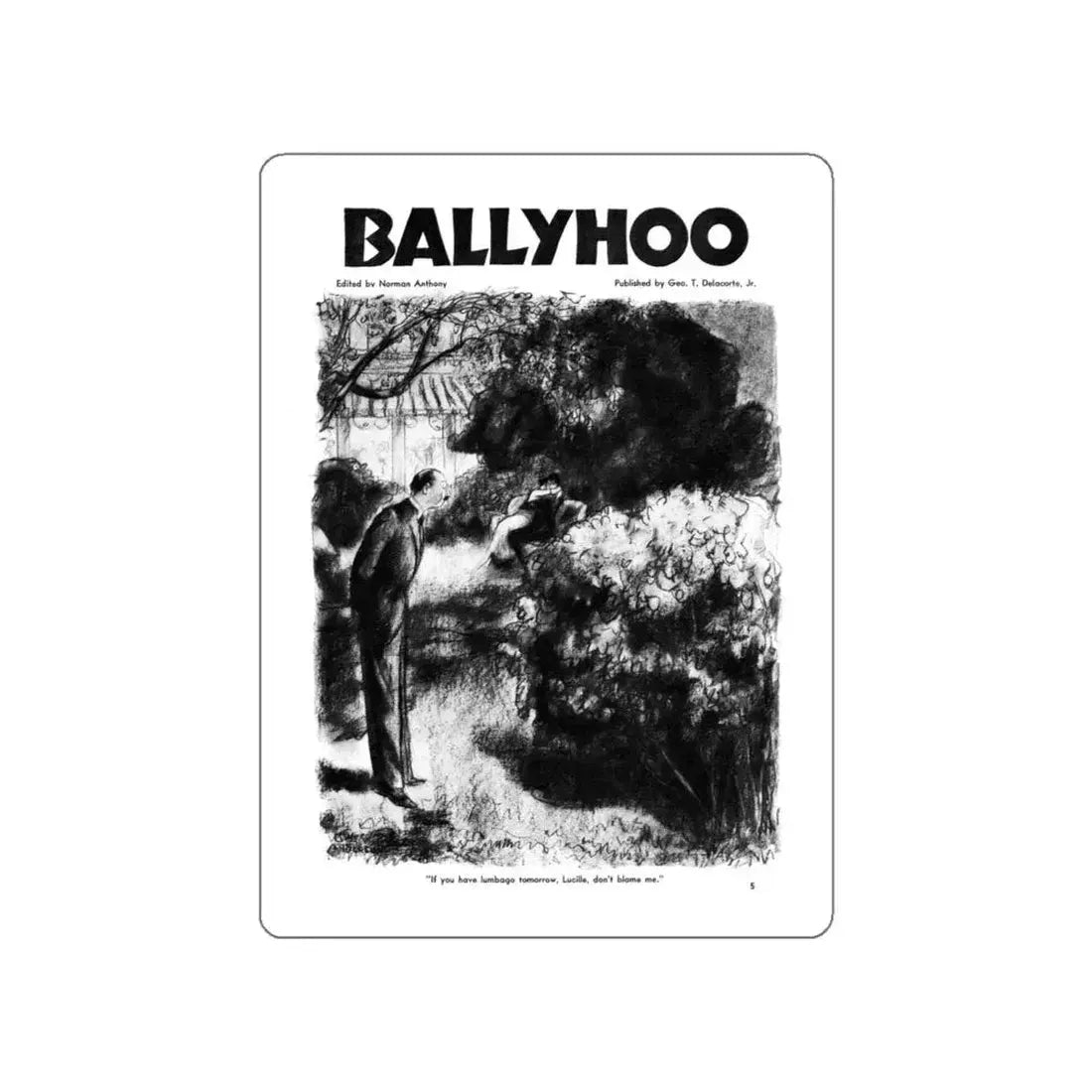 Ballyhoo 1934-01 Image 007 (Magazine Illustration) STICKER Vinyl Die-Cut Decal White Die-Cut 5 Inch - The Sticker Space