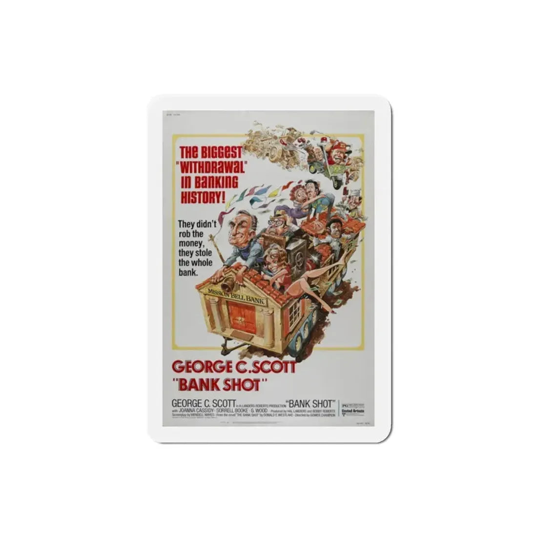 Bank Shot 1974 Movie Poster Refrigerator Magnet 2 Inch - The Sticker Space