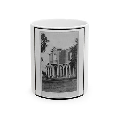 Bassett's House, Murfreesboro, Tenn., Formerly Quarters Of Col. Goddard, Asst. Adjt. Gen. To Maj. Gen. Rosecrans (U.S. Civil War) White Coffee Mug-11oz-The Sticker Space