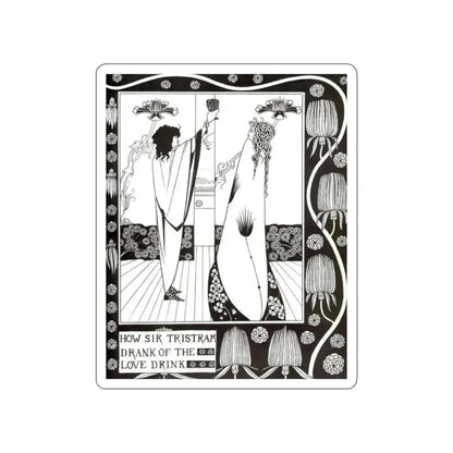 BEARDSLEY, Aubrey - How Sir Tristram Dran of the Love Drink (Artwork) STICKER Vinyl Die-Cut Decal White Die-Cut 2 Inch - The Sticker Space