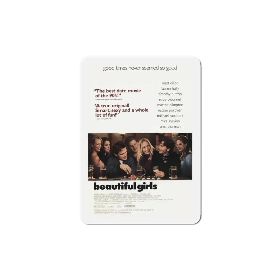 Beautiful Girls 1996 Movie Poster Refrigerator Magnet 6 Inch - The Sticker Space