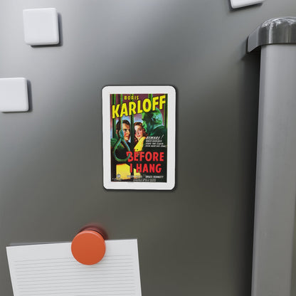 BEFORE I HANG 1940 Movie Poster - Die-Cut Magnet-The Sticker Space