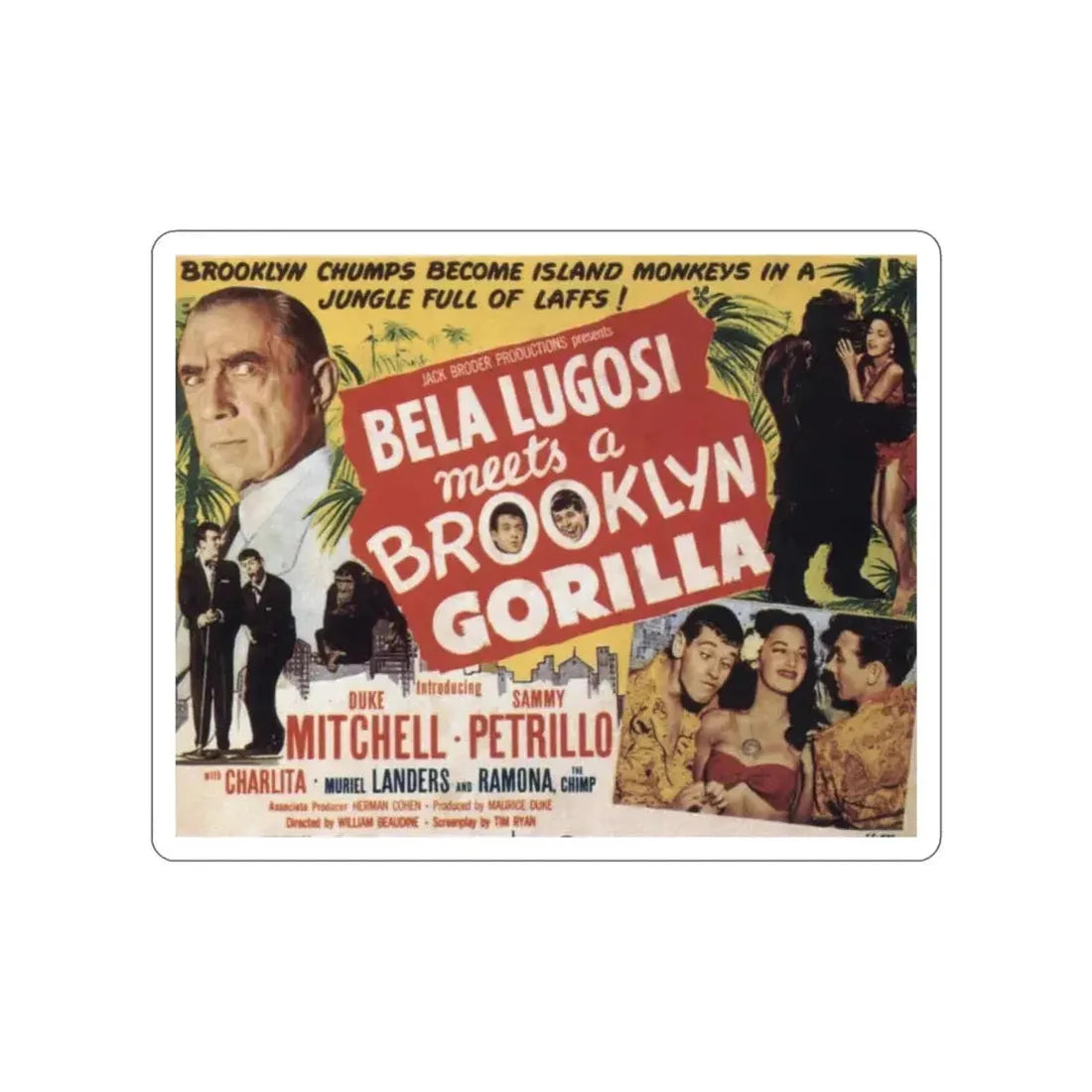 BELA LUGOSI MEETS A BROOKLYN GORILLA 1952 Movie Poster STICKER Vinyl Die-Cut Decal 6 Inch - The Sticker Space