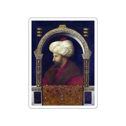BELLINI, Gentile - The Sultan Mehmet II (Artwork) STICKER Vinyl Die-Cut Decal White Die-Cut 2 Inch - The Sticker Space