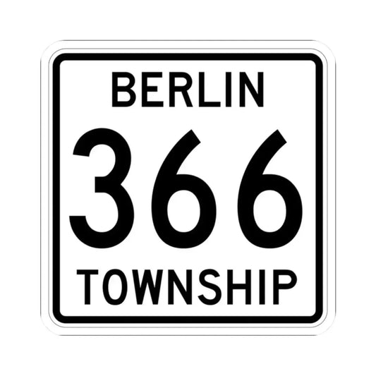 Berlin Township Route 366 Holmes County Ohio (Ohio) (Road Sign) STICKER Vinyl Kiss-Cut Decal 2 Inch White - The Sticker Space