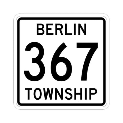Berlin Township Route 367 Holmes County Ohio (Ohio) (Road Sign) STICKER Vinyl Kiss-Cut Decal 4 Inch White - The Sticker Space