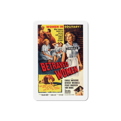 Betrayed Women 1955 Movie Poster Die-Cut Magnet-2 Inch-The Sticker Space