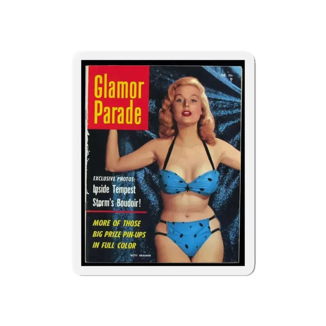 Betty Brosmer #172 - Mag. Cover (Vintage Female Icon) Refrigerator Magnet 4 Inch Die-Cut - The Sticker Space