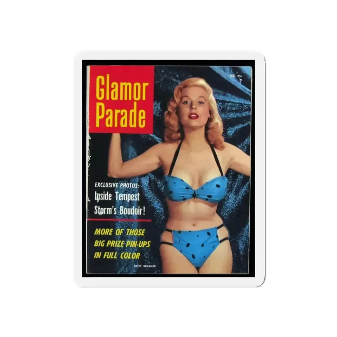 Betty Brosmer #172 - Mag. Cover (Vintage Female Icon) Refrigerator Magnet - The Sticker Space