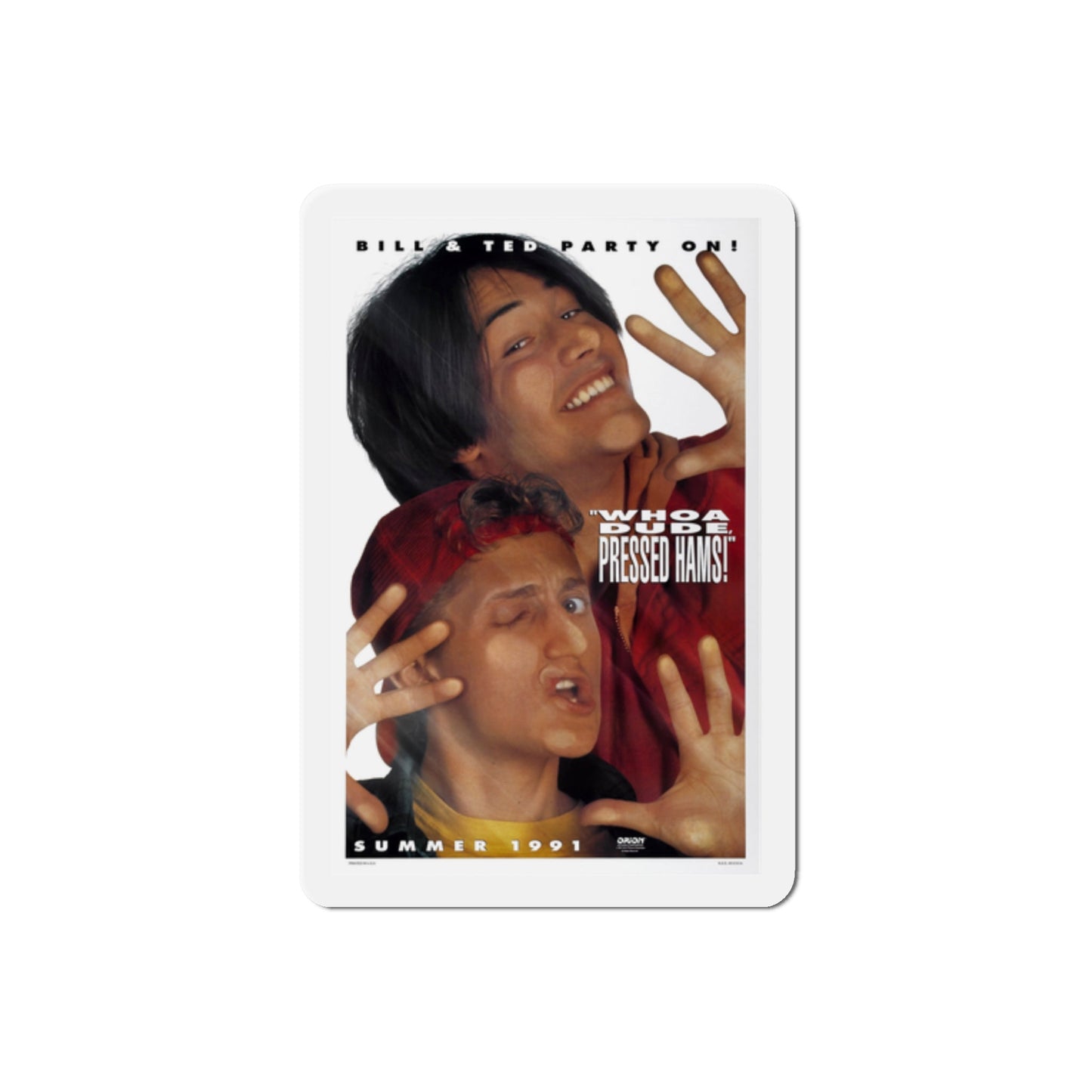 Bill & Teds Bogus Journey 1991 Movie Poster Die-Cut Magnet-2" x 2"-The Sticker Space