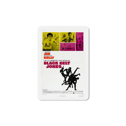 Black Belt Jones 1974 Movie Poster Die-Cut Magnet-6 Inch-The Sticker Space