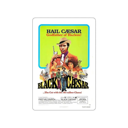 BLACK CAESAR 1973 Movie Poster STICKER Vinyl Die-Cut Decal 5 Inch - The Sticker Space