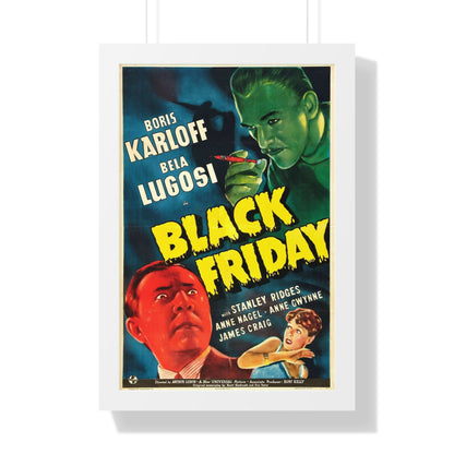 BLACK FRIDAY 1940 - Framed Movie Poster-16″ x 24″-The Sticker Space