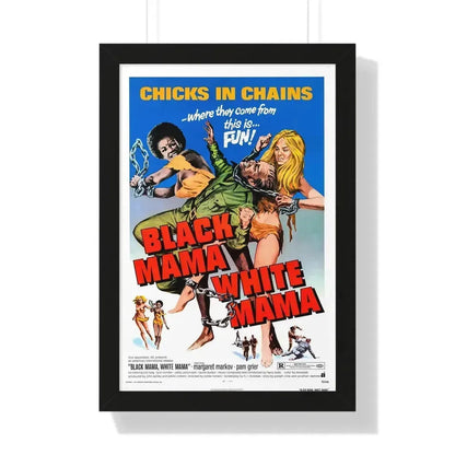 BLACK MAMA WHITE MAMA 1973 - Framed Movie Poster 16″ x 24″ Black - The Sticker Space