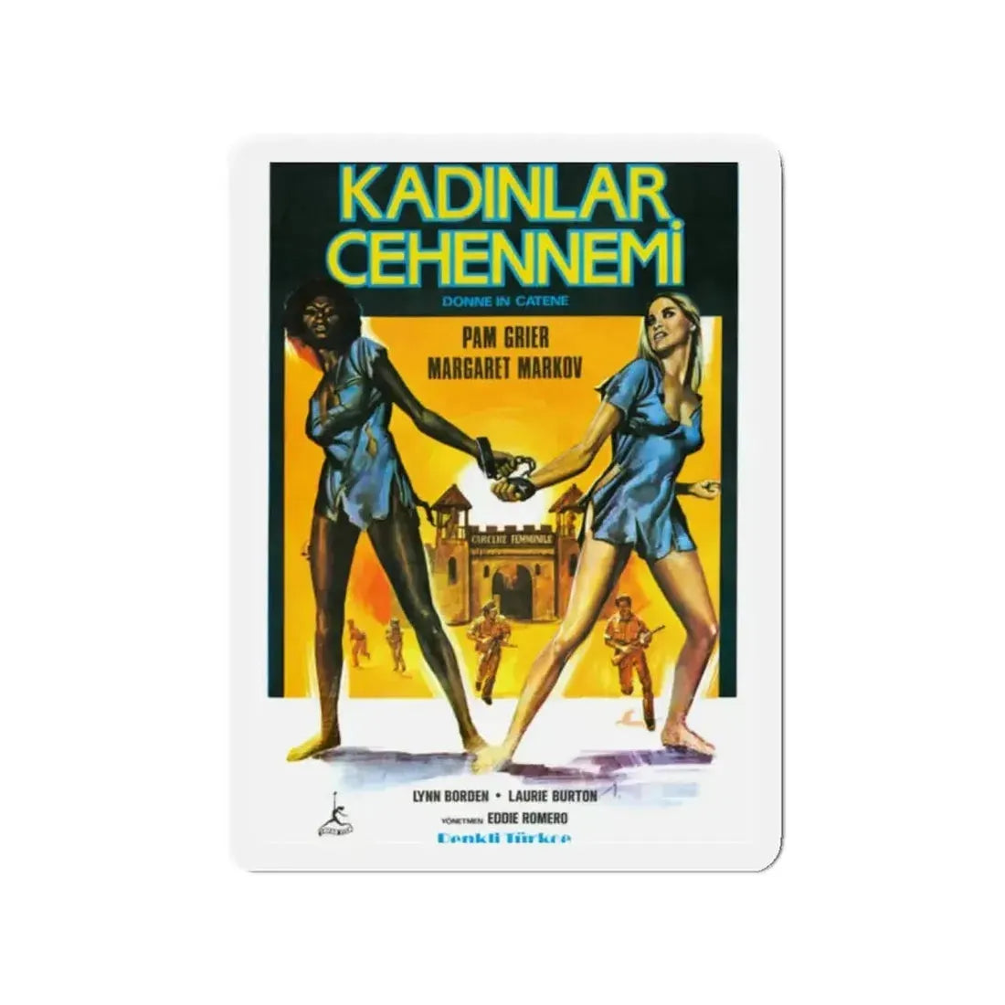 BLACK MAMA WHITE MAMA (TURKISH) 1973 Movie Poster - Refrigerator Magnet - The Sticker Space