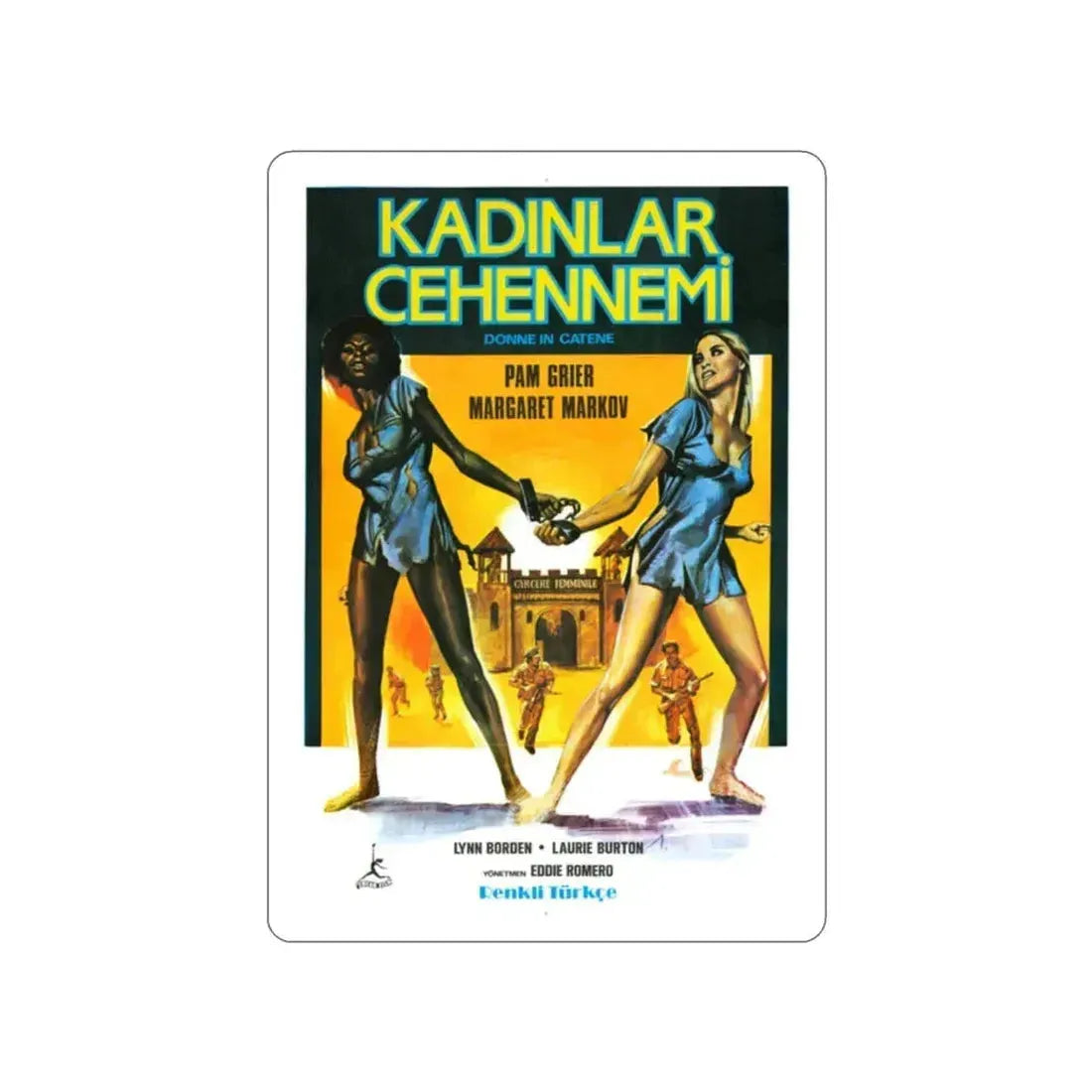 BLACK MAMA WHITE MAMA (TURKISH) 1973 Movie Poster STICKER Vinyl Die-Cut Decal 2 Inch - The Sticker Space