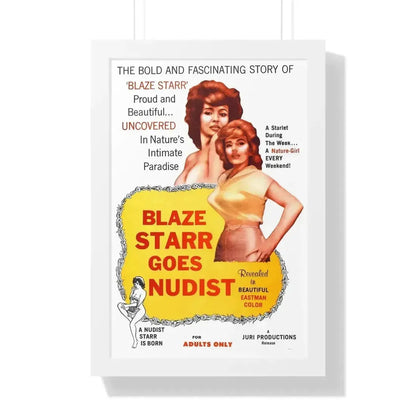 BLAZE STARR GOES NUDIST 1962 - Framed Movie Poster 16″ x 24″ White - The Sticker Space