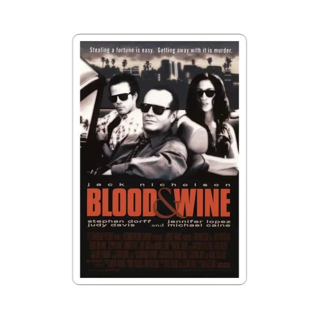 Blood And Wine 1997 Movie Poster STICKER Vinyl Die-Cut Decal 2 Inch - The Sticker Space