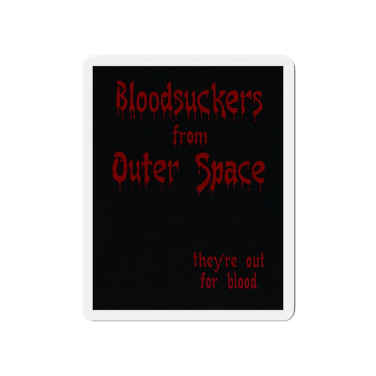 BLOODSUCKERS FROM OUTER SPACE 1984 Movie Poster - Die-Cut Magnet-6 × 6"-The Sticker Space