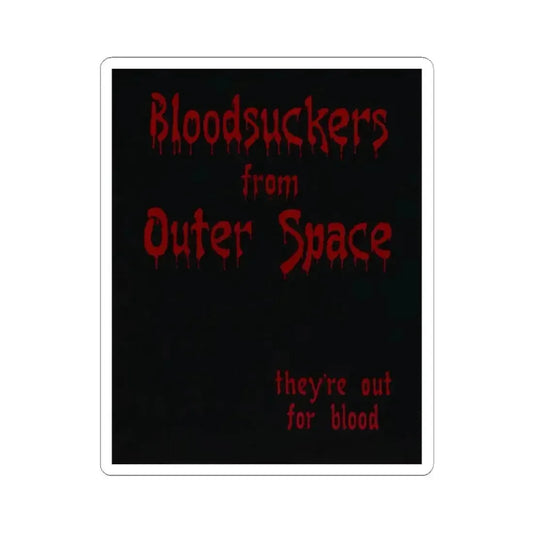 BLOODSUCKERS FROM OUTER SPACE 1984 Movie Poster - STICKER Vinyl Kiss-Cut Decal 2 Inch White - The Sticker Space