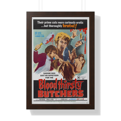 BLOODTHIRSTY BUTCHERS 1970 - Framed Movie Poster-16″ x 24″-The Sticker Space