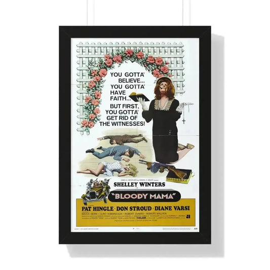 BLOODY MAMA 1970 - Framed Movie Poster 16″ x 24″ Black - The Sticker Space