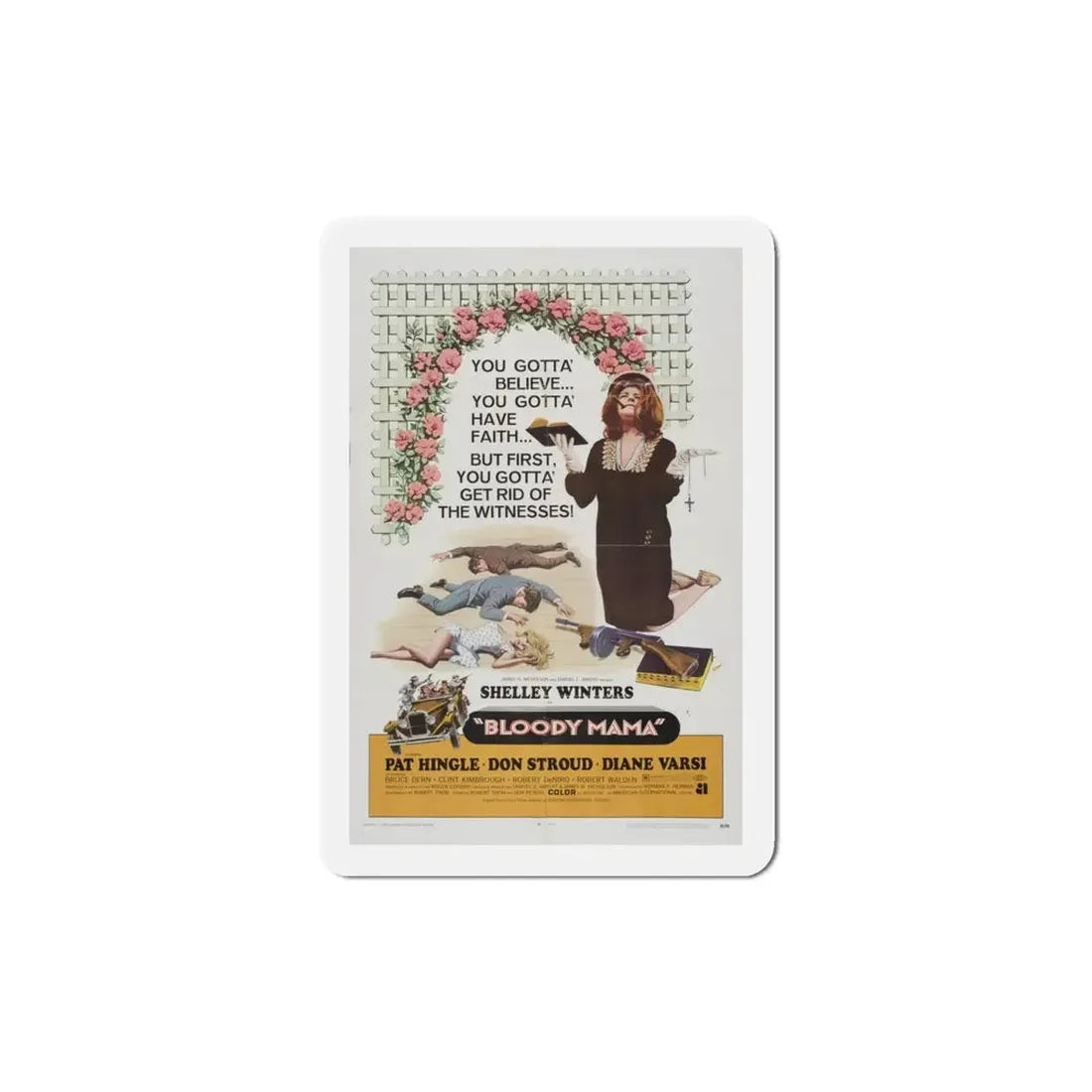 Bloody Mama 1970 Movie Poster Refrigerator Magnet - The Sticker Space