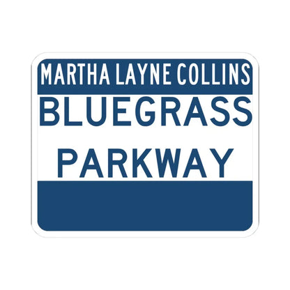 Bluegrass Parkway (Kentucky) (Road Sign) STICKER Vinyl Kiss-Cut Decal 3 Inch White - The Sticker Space