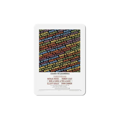Bob & Carol & Ted & Alice 1969 Movie Poster Refrigerator Magnet 6 Inch - The Sticker Space