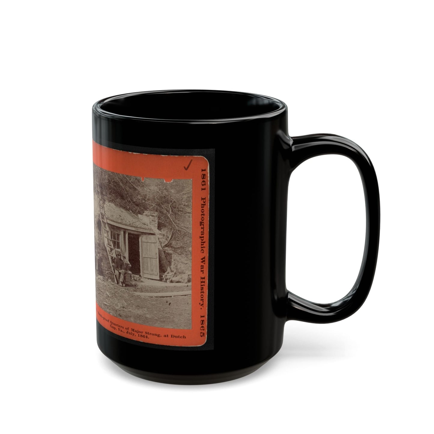 Bomb-Proof Quarters Of Major Strong, At Dutch Gap, Va., July, 1864 (U.S. Civil War) Black Coffee Mug