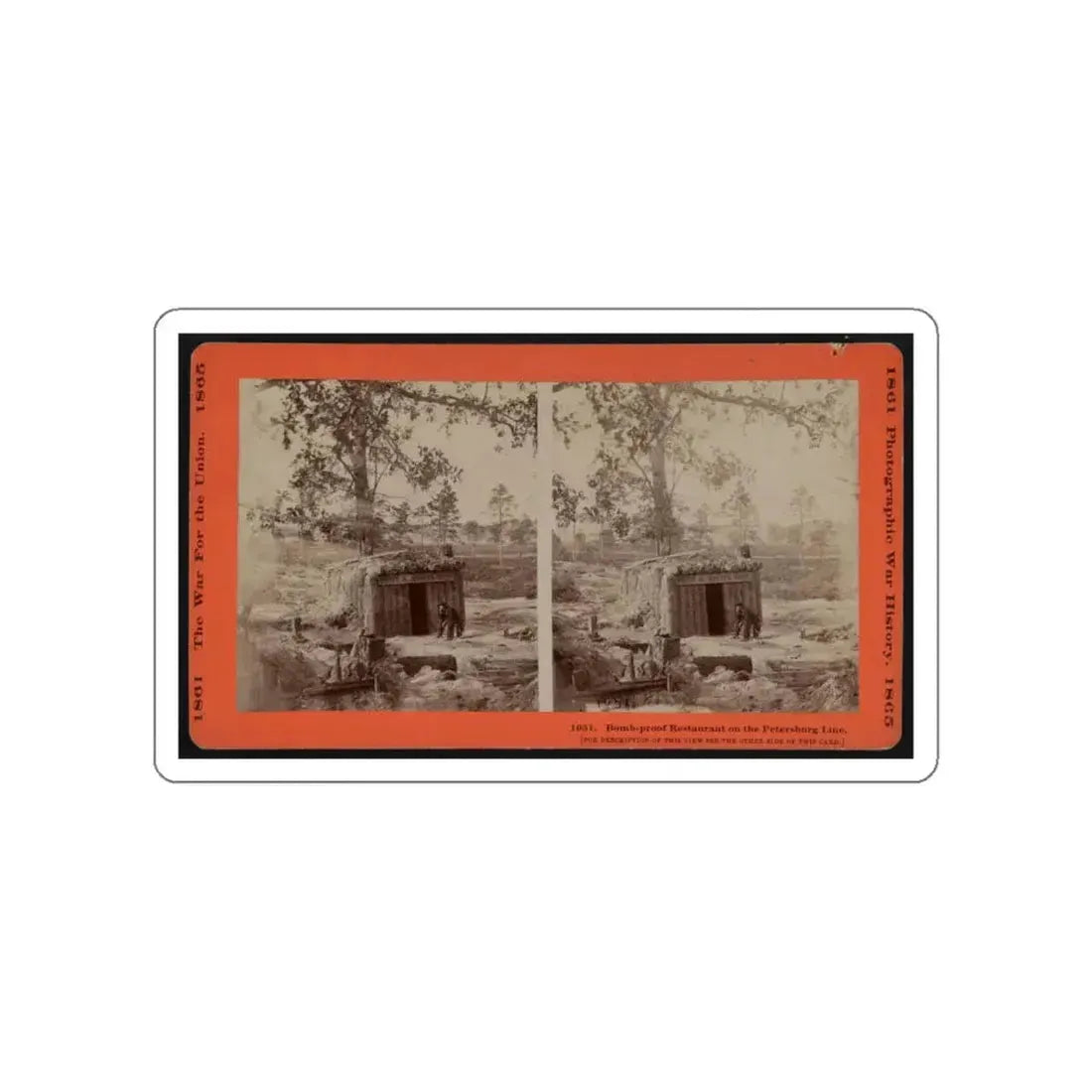 Bomb-Proof Restaurant On The Petersburg Line (U.S. Civil War) STICKER Vinyl Die-Cut Decal White Die-Cut 6 Inch - The Sticker Space