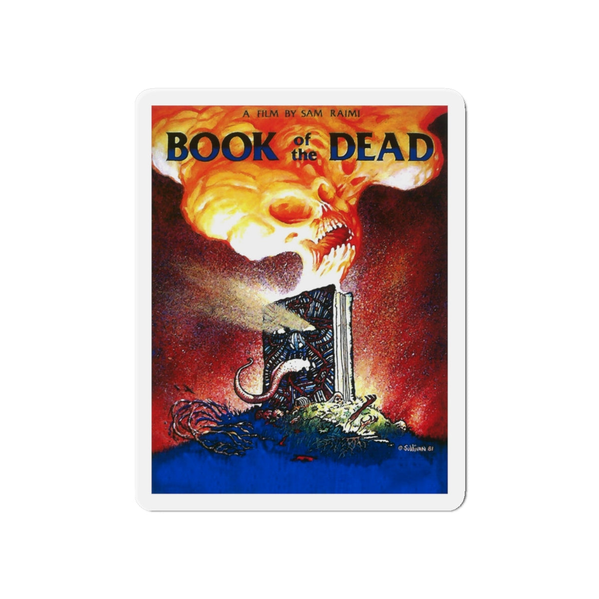 BOOK OF THE DEAD (EVIL DEAD ORIGINAL TITLE) 1981 Movie Poster - Die-Cut Magnet-6 × 6"-The Sticker Space