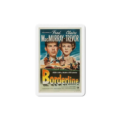 Borderline 1950 Movie Poster Refrigerator Magnet 6 Inch - The Sticker Space