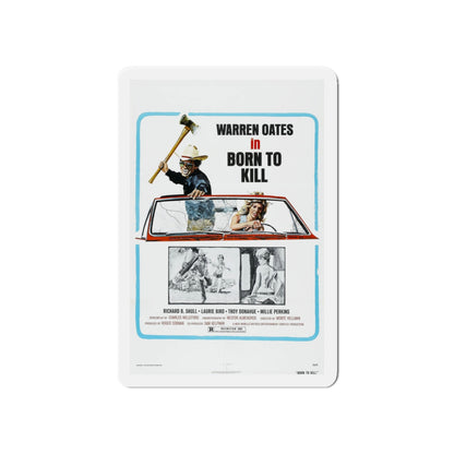 BORN TO KILL 1974 Movie Poster - Die-Cut Magnet-6 × 6"-The Sticker Space