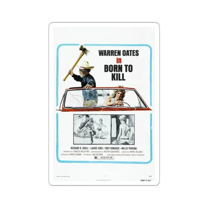 BORN TO KILL 1974 Movie Poster - STICKER Vinyl Kiss-Cut Decal 3 Inch White - The Sticker Space