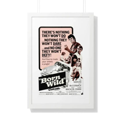 BORN WILD 1968 - Framed Movie Poster 20" x 30" White - The Sticker Space