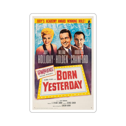 Born Yesterday 1950 Movie Poster STICKER Vinyl Die-Cut Decal-3 Inch-The Sticker Space