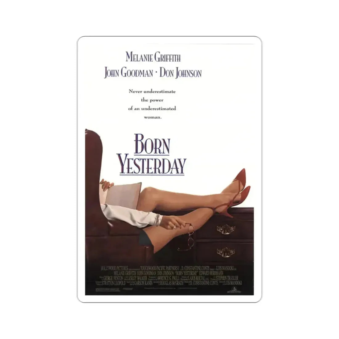 Born Yesterday 1993 Movie Poster STICKER Vinyl Die-Cut Decal 2 Inch - The Sticker Space