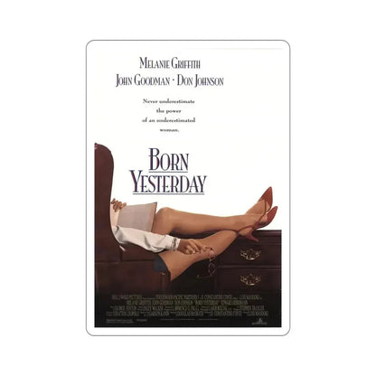 Born Yesterday 1993 Movie Poster STICKER Vinyl Die-Cut Decal 5 Inch - The Sticker Space