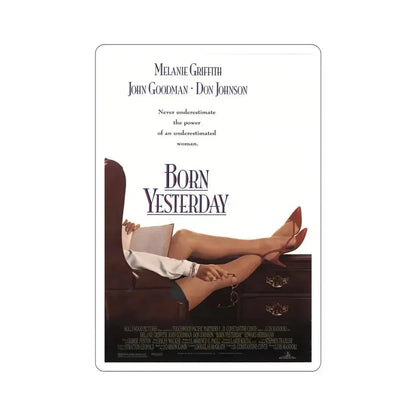 Born Yesterday 1993 Movie Poster STICKER Vinyl Die-Cut Decal 6 Inch - The Sticker Space