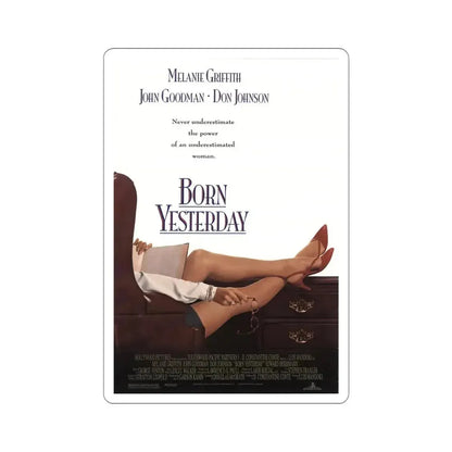 Born Yesterday 1993 Movie Poster STICKER Vinyl Die-Cut Decal - The Sticker Space