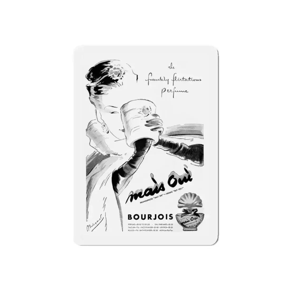 Bourjois Mais Oui advertisement, 1946 (Magazine Illustration) Refrigerator Magnet 4 Inch Die-Cut - The Sticker Space