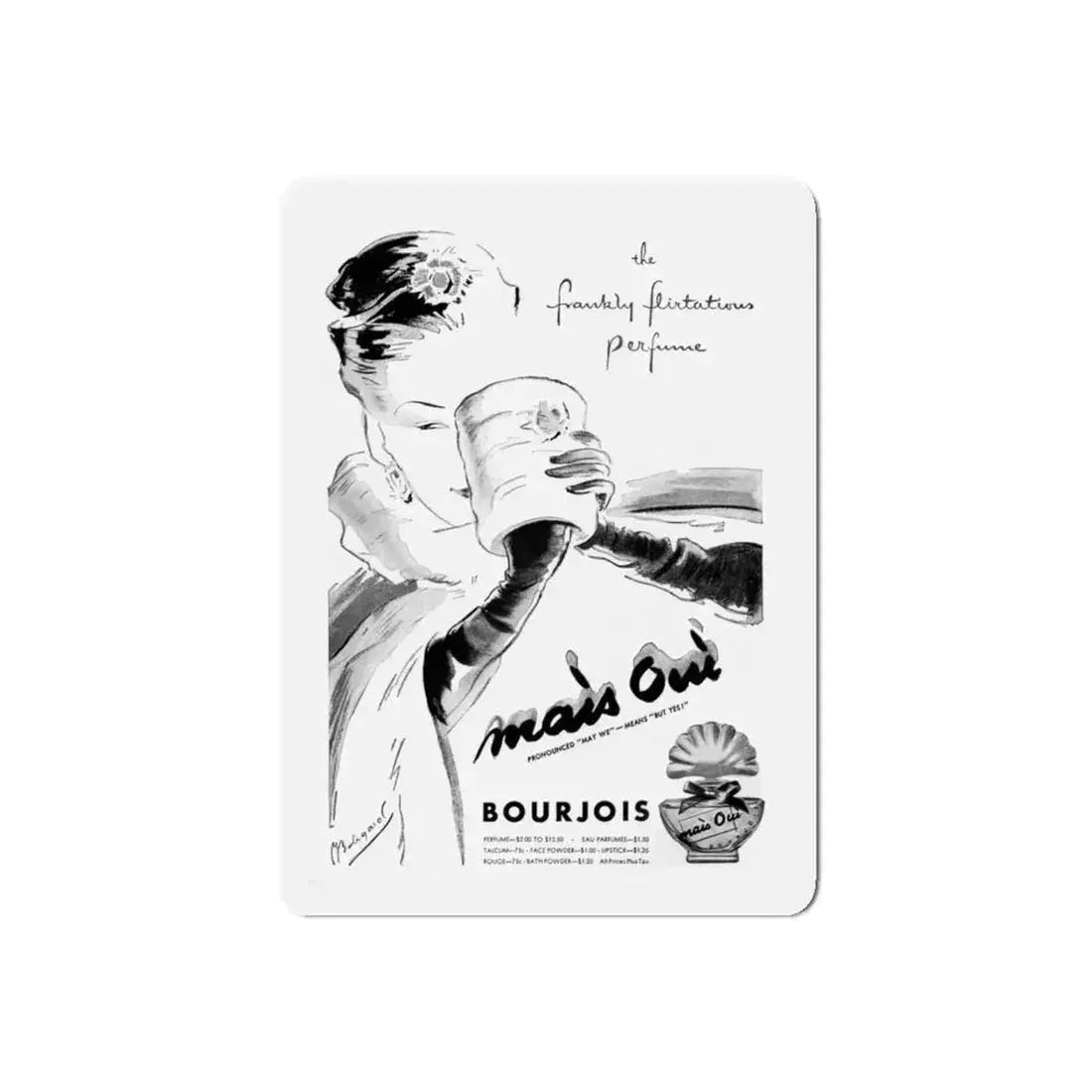 Bourjois Mais Oui advertisement, 1946 (Magazine Illustration) Refrigerator Magnet 5 Inch Die-Cut - The Sticker Space