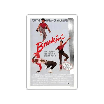BREAKIN' 1984 Movie Poster STICKER Vinyl Die-Cut Decal 3 Inch - The Sticker Space