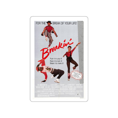 BREAKIN' 1984 Movie Poster STICKER Vinyl Die-Cut Decal-4 Inch-The Sticker Space