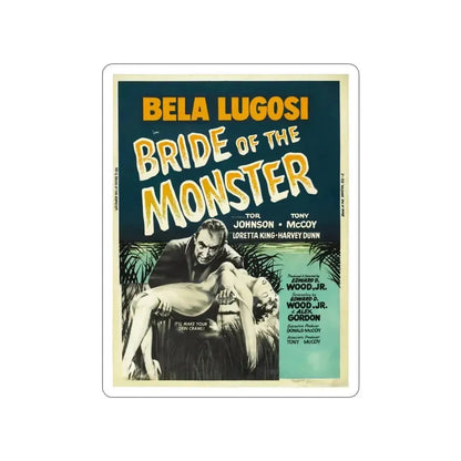 BRIDE OF THE MONSTER (2) 1955 Movie Poster STICKER Vinyl Die-Cut Decal 3 Inch - The Sticker Space