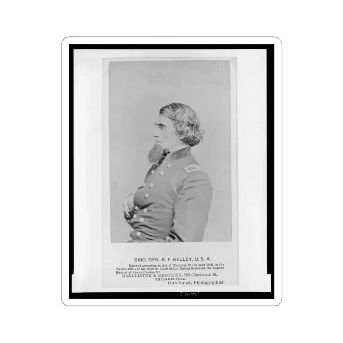 Brig. Gen. B. F. Kelley, U.S.A. (U.S. Civil War) STICKER Vinyl Kiss-Cut Decal 3 Inch White - The Sticker Space