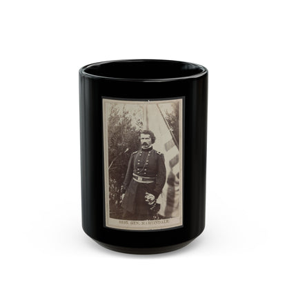 Brig. Gen. Martindale (U.S. Civil War) Black Coffee Mug-15oz-The Sticker Space